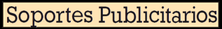 Soportes Publicitarios